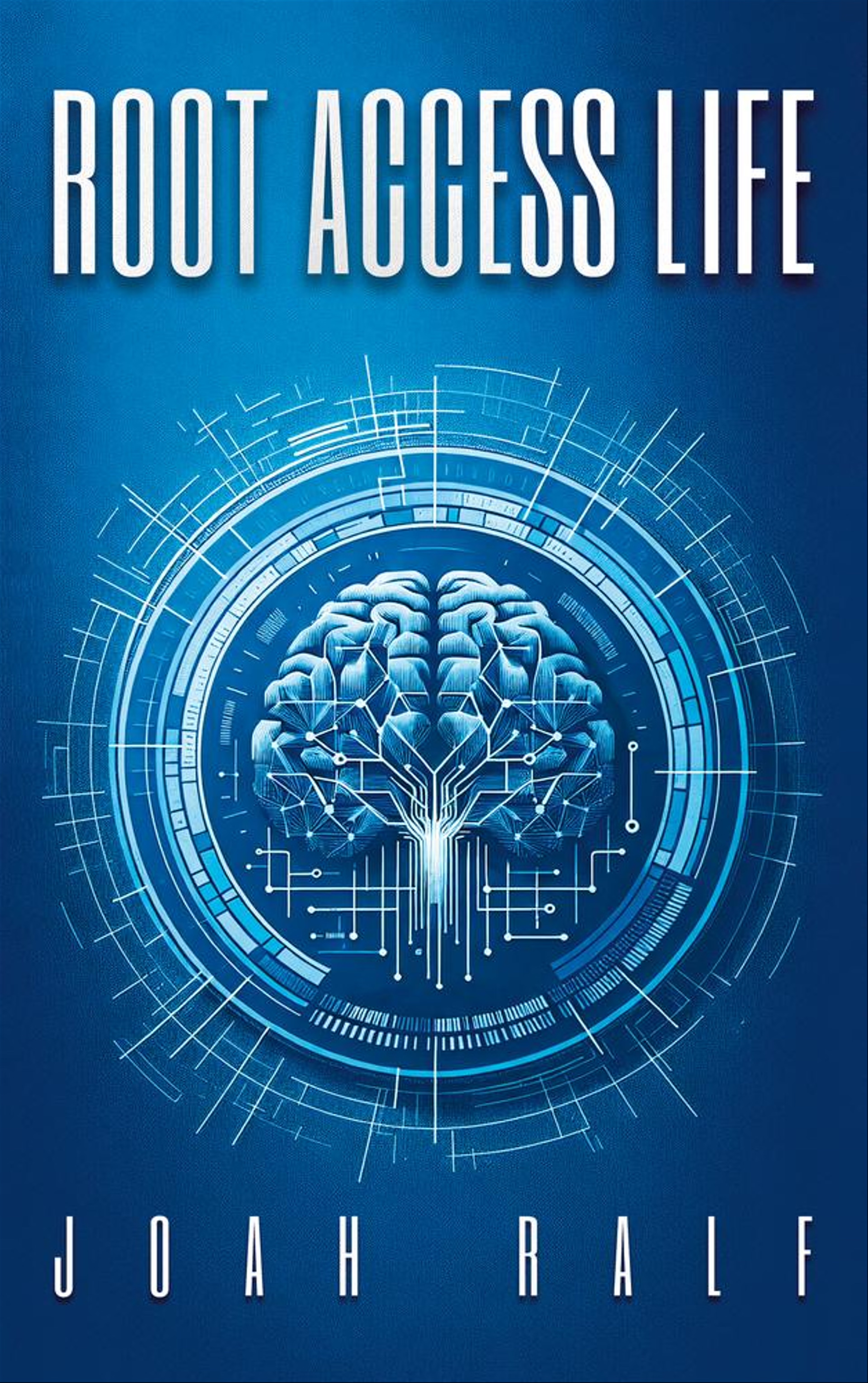 Root Access Life — Book Cover by Joah Ralf